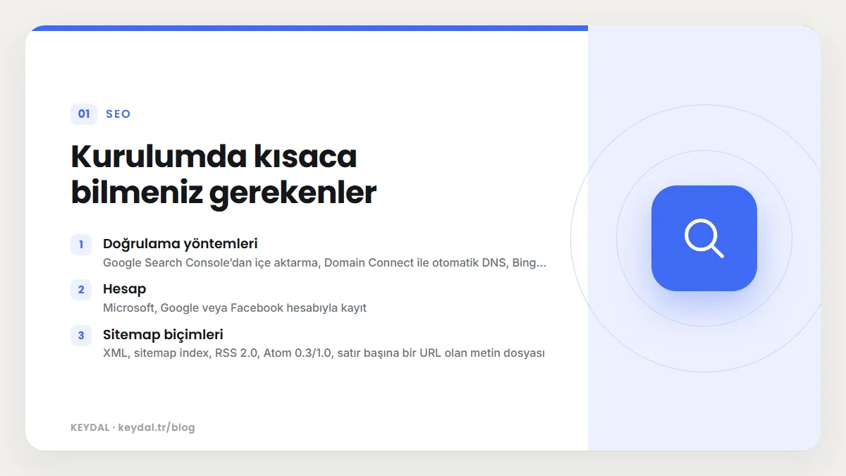 Kurulumda kısaca bilmeniz gerekenler: Doğrulama yöntemleri, Hesap, Sitemap biçimleri