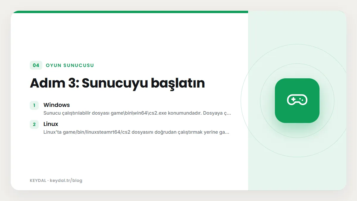 Adım 3: Sunucuyu başlatın: Windows, Linux