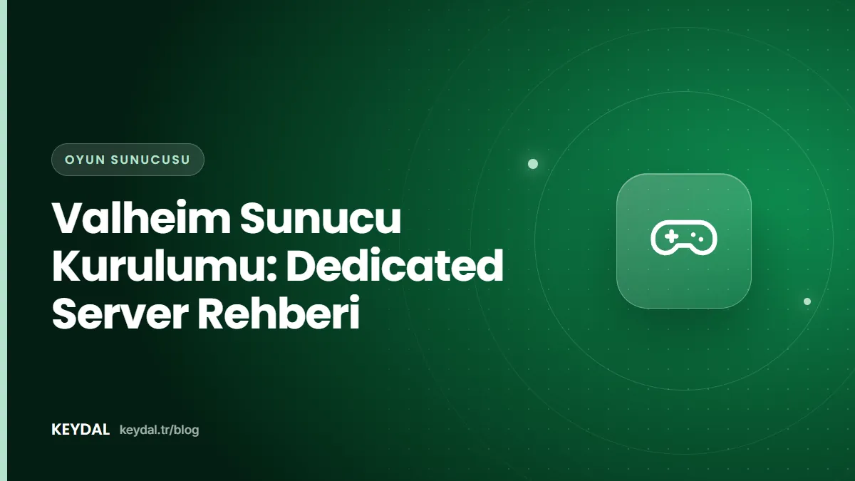 Valheim Sunucu Kurulumu: Dedicated Server Rehberi